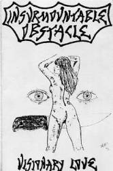 Insurmountable Obstacle : Visionary Love